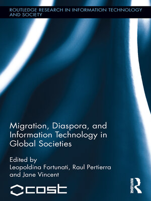 cover image of Migration, Diaspora and Information Technology in Global Societies